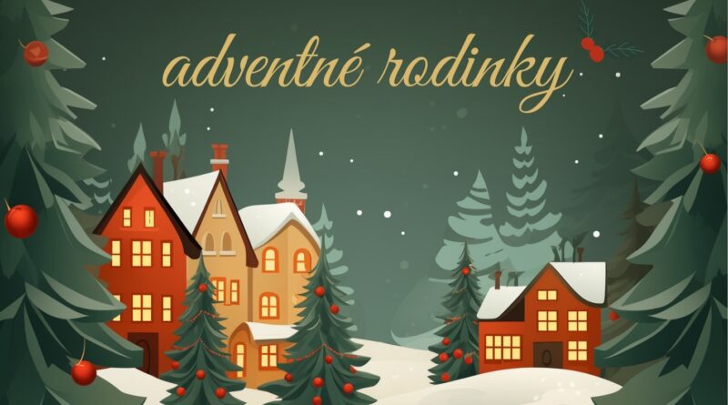 Adventné rodinky 2025